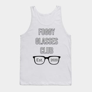 Funny Foggy Glasses Club Est. 2020 quote for everybody who hates wearing a mask and getting their glasses foggy Tank Top